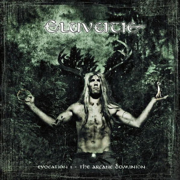 Eluveitie: Evocation I. / Arcane Dominion-727361229924