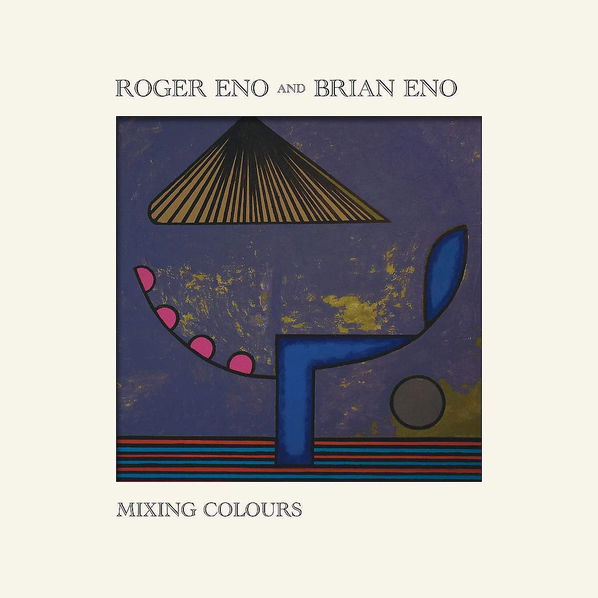 Eno Roger And Brian Eno: Mixing colours-28948377718