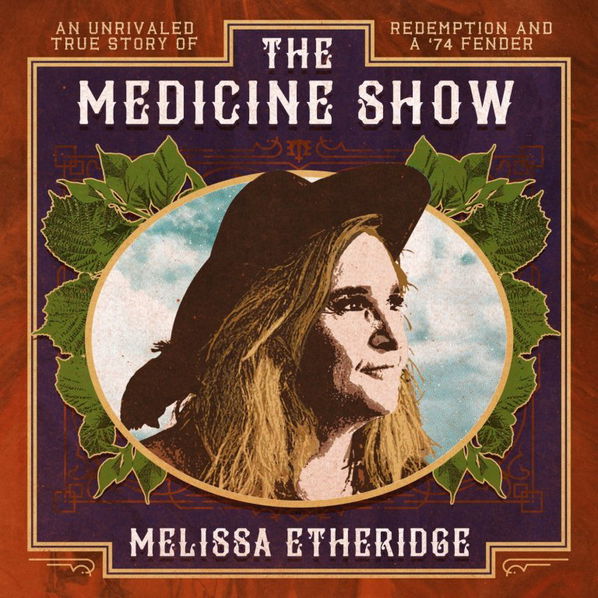 Etheridge Melissa: The Medicine Show-888072089990