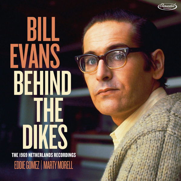 Evans Bill: Behind the Dikes-8435395503164