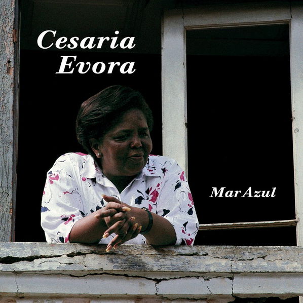 Evora Cesaria: Mar Azul-190758538617