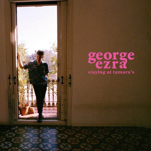 Ezra George: Staying At Tamara's-889854597825