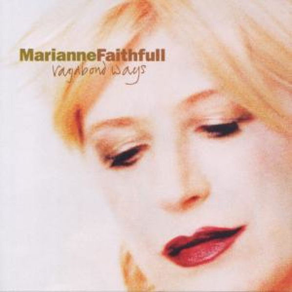 Faithfull Marianne: Vagabond Ways-4050538649994