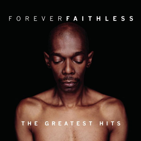 Faithless: Forever Faithless-828766839821