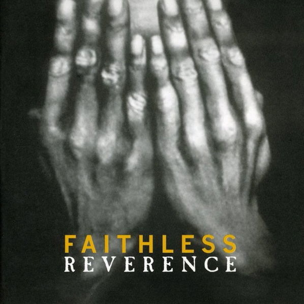 Faithless: Reverence-889854228118