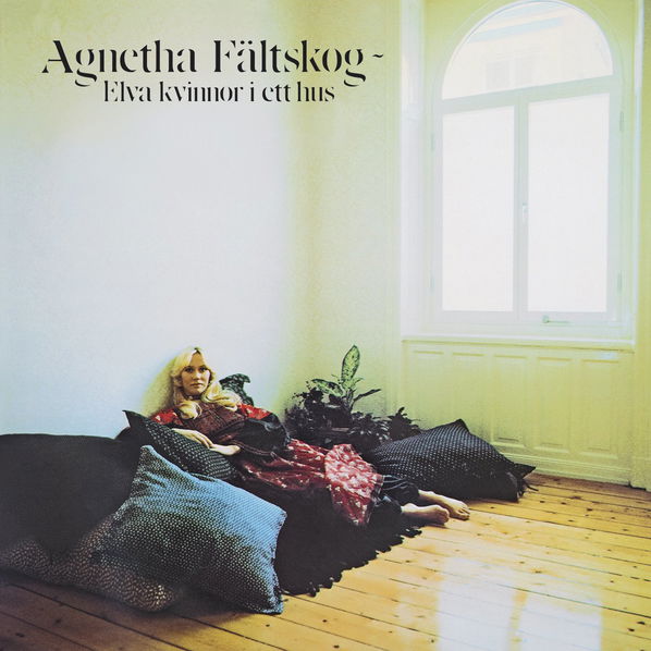 Faltskog Agnetha: Elva Kvinnor I Ett Hus-8718627230190