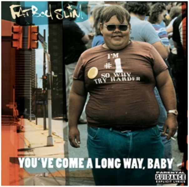 Fatboy Slim: You've Come A Long Way Baby-4050538349498