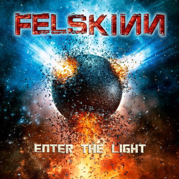 Felskinn: Enter The Light-5200123663334