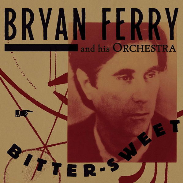 Ferry Bryan: Bitter-Sweet-4050538448238