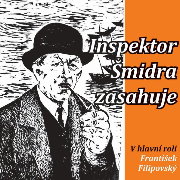 Filipovský František a další: Kučera, Honzík: Inspektor Šmidra zasa-8594177770320