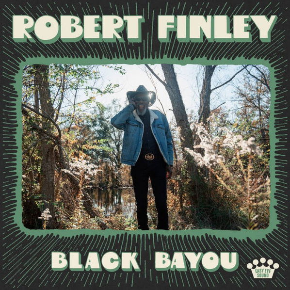 Finley Robert: Black Bayou-888072528529