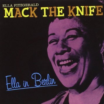 Fitzgerald Ella: Mack The Knife: Ella In Berlin-600753527108