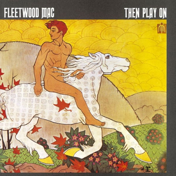 Fleetwood Mac: Then Play On-81227965518