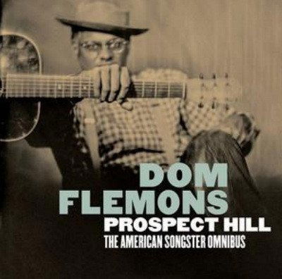 Flemons Dom: Prospect Hill - The American Songster-816651018192