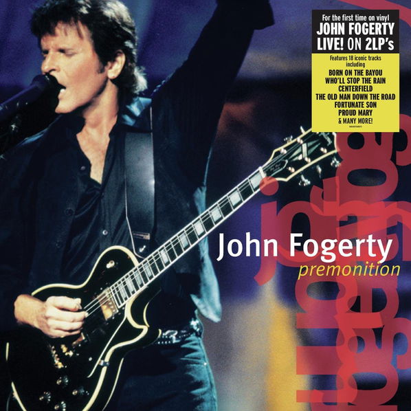 Fogerty John: Premonition (Live 1997)-4099964054910