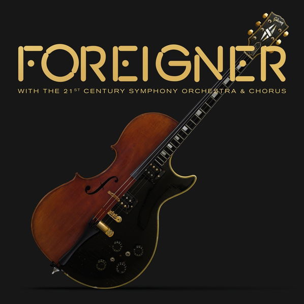 Foreigner: With The 21st Century Symphony Orchestra and Chorus-4029759157779