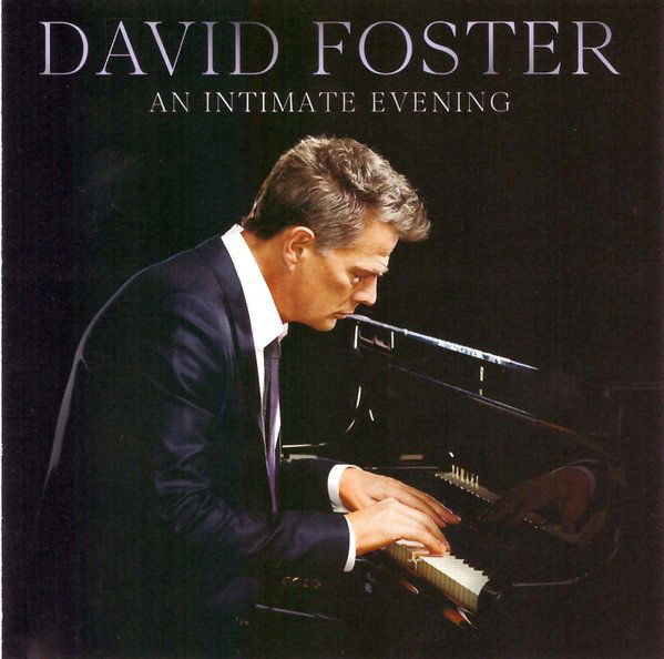 Foster David: An Intimate Evening-602508458552