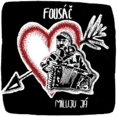 Fousáč: Miluju já-8594156571962