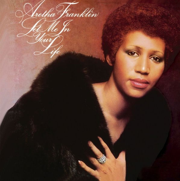 Franklin Aretha: Let Me In Your Life-81227946210