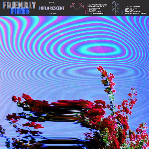 Friendly Fires: Inflorescent-602577541599