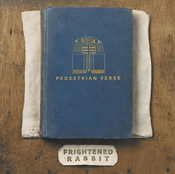 Frightened Rabbit: Pedestrian Verse-5054197231872