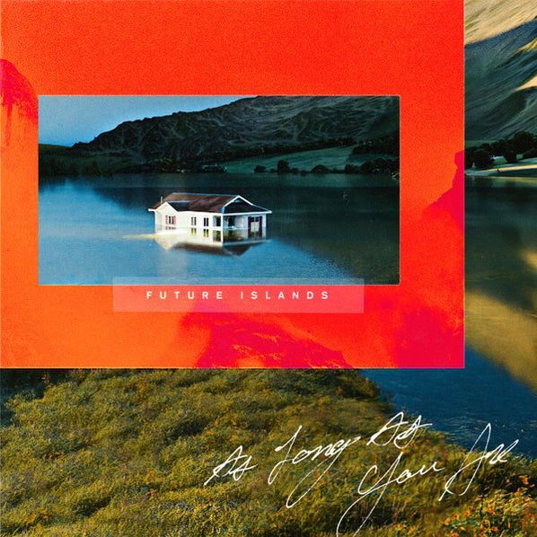 Future Islands: As Long As You Are-191400027022
