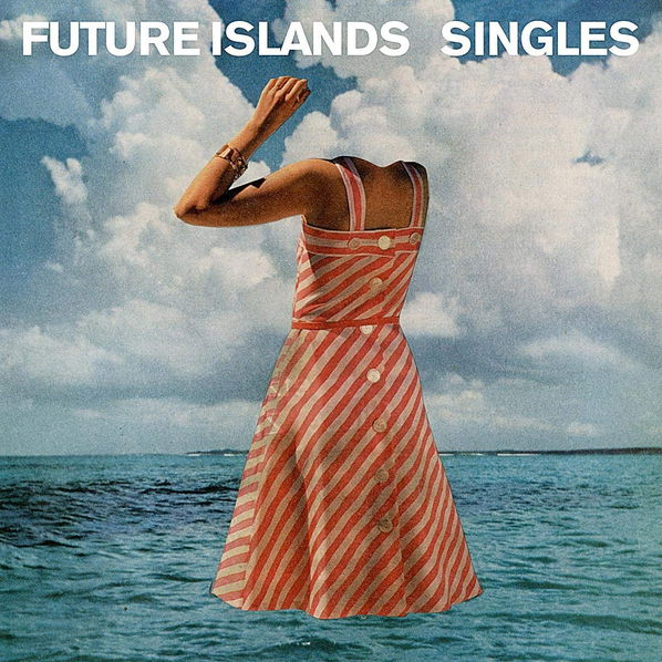 Future Islands: Singles-652637340211