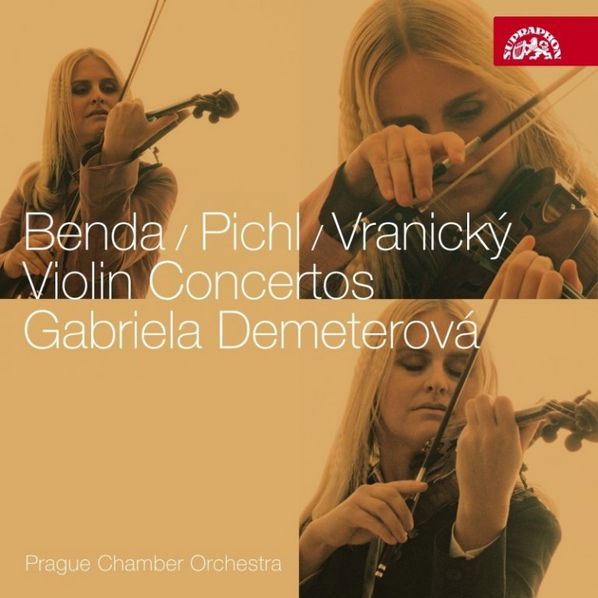 Gabriela Demeterová, Pražský komorní orchestr: Benda, Pichl & Vranický: Houslové koncerty-99925397722