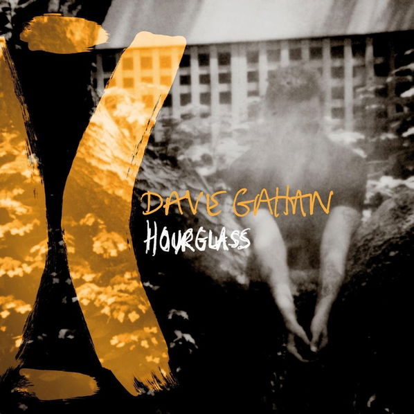 Gahan Dave: Hourglass-888837709026