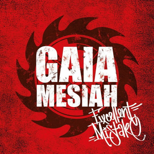 Gaia Mesiah: Excellent Mistake-190295581350