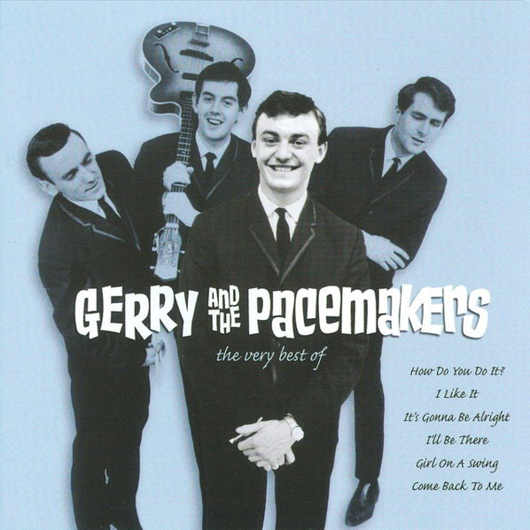 Gerry and The Pacemakers: The Very Best Of Gerry And The Pacemakers-5099922665225