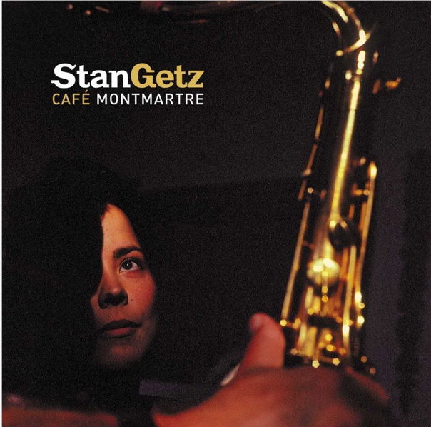 Getz Stan: Cafe Monmartre-600753833643