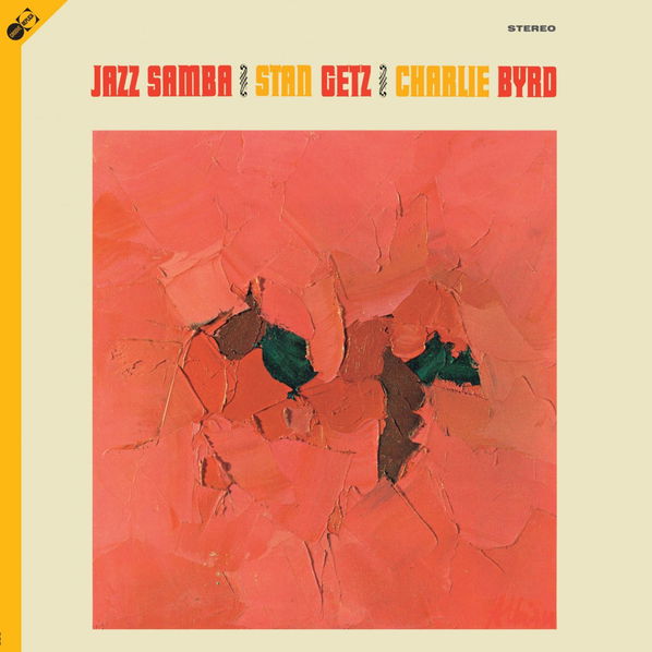 Getz Stan & Charlie Byrd: Jazz Samba-8436569194850