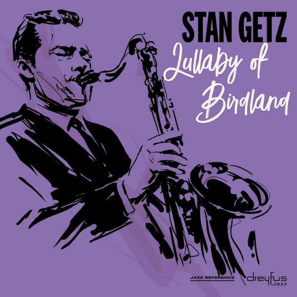 Getz Stan: Lullaby of Birdland-4050538423402