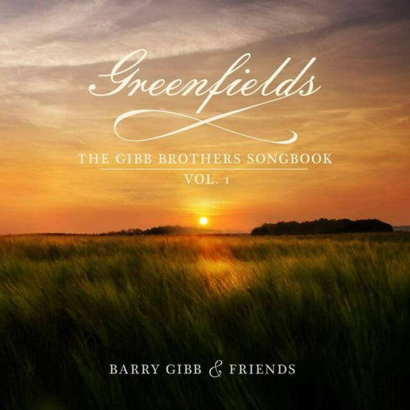 Gibb Barry: Greenfields: The Gibb Brothers' Songbook (Vol. 1)-602435138855