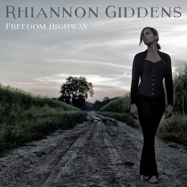 Giddens Rhiannon: Freedom Highway-75597939613