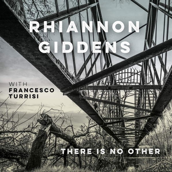 Giddens Rhiannon: There Is No Other-75597924718