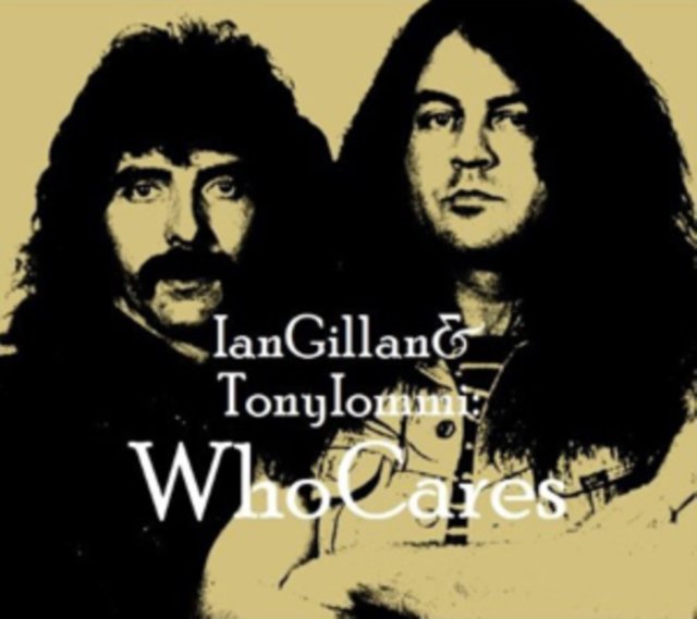 Gillan Lan & LIommi Tony: Who Cares-4029759075929