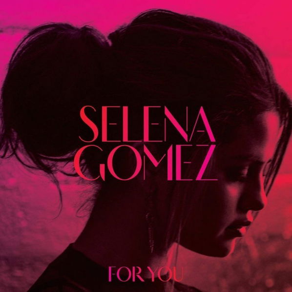 Gomez Selena: For You (Greatest Hits)-50087319625