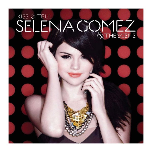 Gomez Selena & The Scene: Kiss & Tell-50087161415