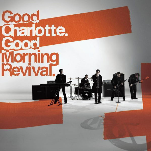 Good Charlotte: Good Morning Revival-886970693523