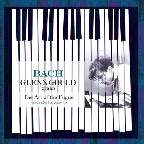 Gould Glenn: Bach: Art Of The Fugue-8719039000104