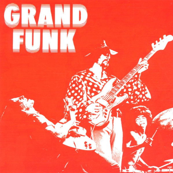 Grand Funk Railroad: Grand Funk-724353938123