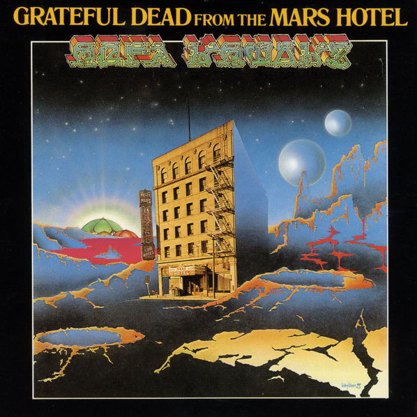 Grateful Dead: From The Mars Hotel-603497823277