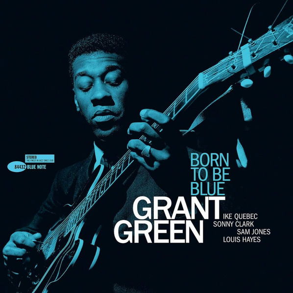 Green Grant: Born To Be Blue-602577868443