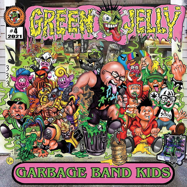 Green Jelly: Garbage Band Kids-889466224027