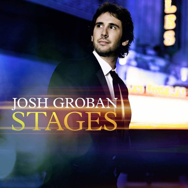 Groban Josh: Stages-93624928362