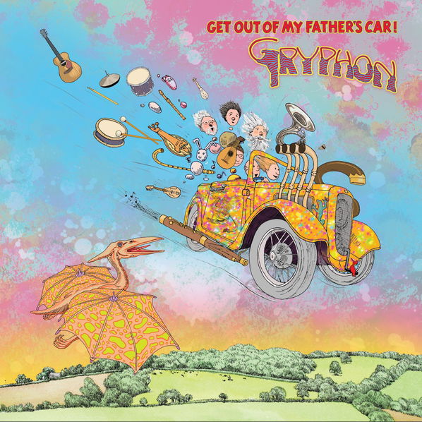 Gryphon: Get Out Of My Father's Car! (Limited Edition)-7426822210725