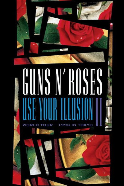 Guns 'N' Roses: Use Your Illusion II: World Tour 1992 Tokyo-602498613382