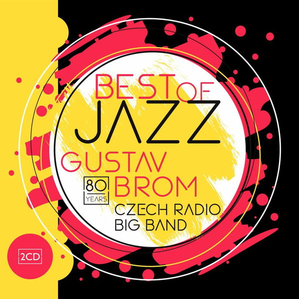 Gustav Brom Czech Radio Big Band: Best of Jazz-8590236109223